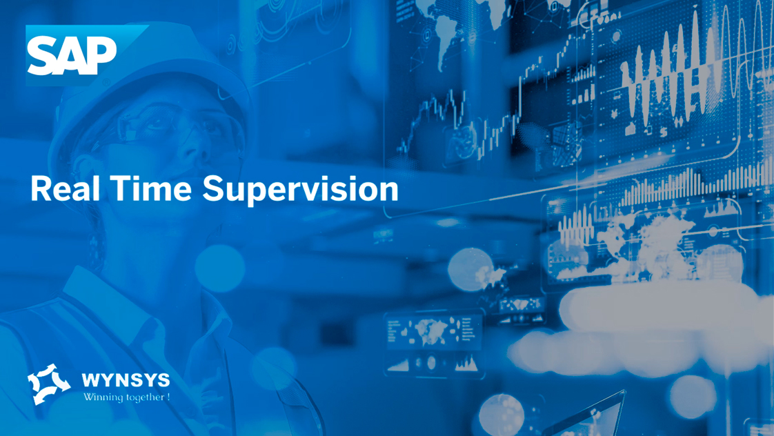 Real Time Supervision